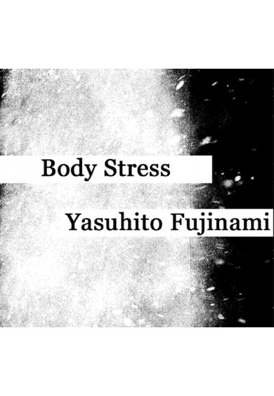 Body Stress / Yasuhito Fujinami "Her Weeping Echoes" tape